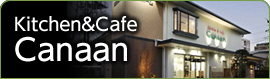 kitchen&cafe Canaan